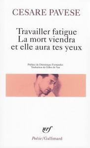 Travailler Fatigue - Cesare Pavese